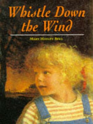 cover image of Whistle down the wind